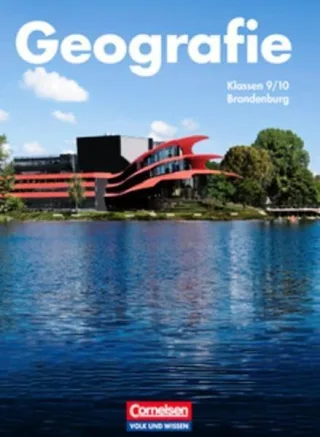 Geografie - Brandenburg: 9./10. Schuljahr - Schülerbuch