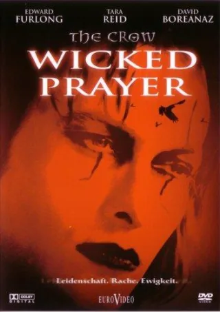 The Crow - Wicked Prayer