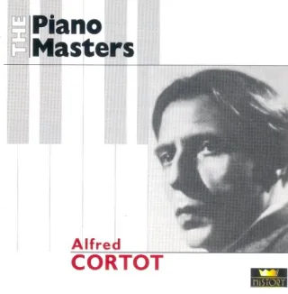 The Piano Masters - Alfred Cortot
