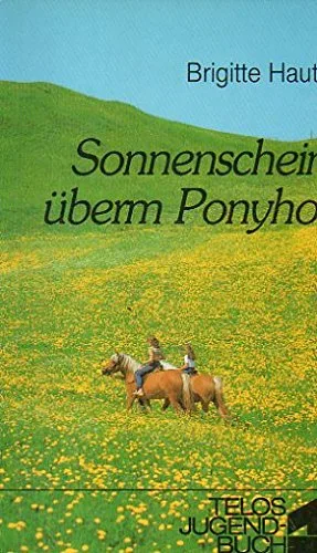 Sonnenschein überm Ponyhof