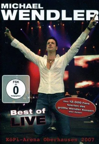 Michael Wendler - Best Of/Live 2007 in Ober...