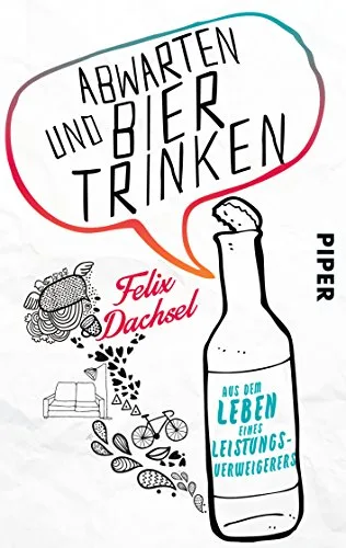 Abwarten und Bier trinken: Aus dem Leben eines Leistungsverweigerers