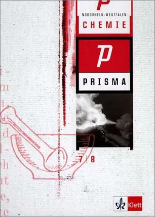 Prisma Chemie - Ausgabe für Nordrhein-Westfalen / Schülerbuch. 7./8. Schuljahr