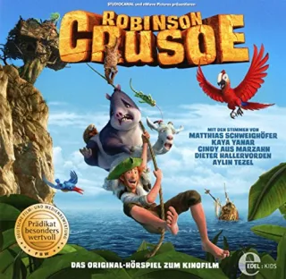 Robinson Crusoe - Das Original-Hörspiel zum Kinofilm