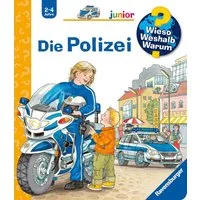 Die Polizei / Wieso? Weshalb? Warum? Junior Bd. 18 / Andrea Erne
