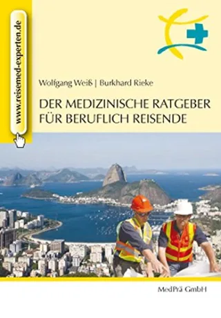 Der medizinische Ratgeber für beruflich Reisende