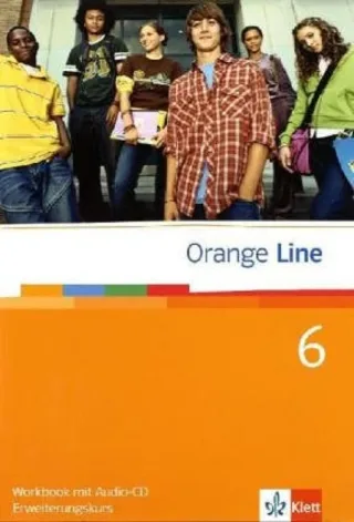 Orange Line / Workbook Teil 6 (6. Lernjahr) Erweiterungskurs