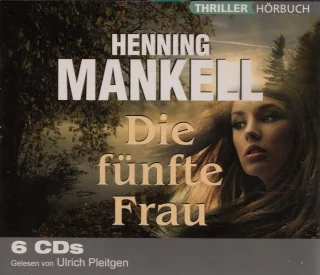 Die fünfte Frau - Hörbuch 6 CD [Audio CD] [2014] Henning Mankell