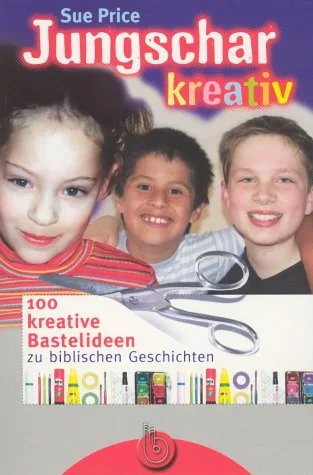 Jungschar kreativ: 100 keative Ideen zu biblischen Geschichten [Taschenbuch] [2003] Price Sue