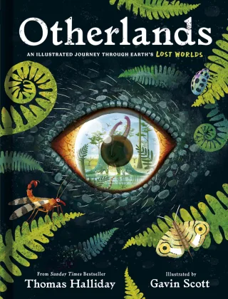 Otherlands: An illustrated journey through Earth?s lost worlds