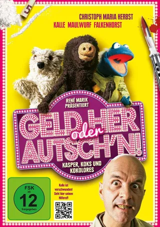 Geld her oder Autsch'n! [DVD]