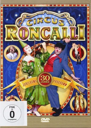 Zirkus Roncalli - 30 Jahre Jubiläumsprogramm [DVD] [2007]