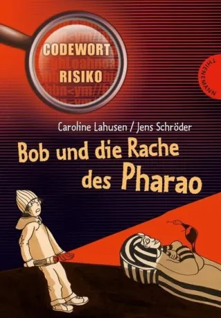 Bob und die Rache des Pharao