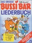 Das grosse Bussi Bär Liederbuch Neuausgabe