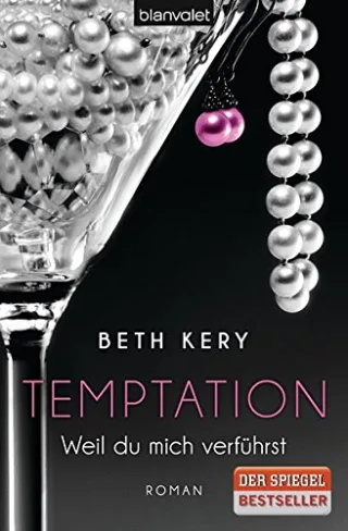 Temptation 1-4 - Weil du mich verführst: Roman [Taschenbuch] [2013] Kery Beth Kluge Lina