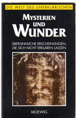 Mysterien und Wunder