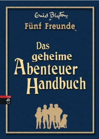 Fünf Freunde - Das geheime Abenteuer-Handbuch