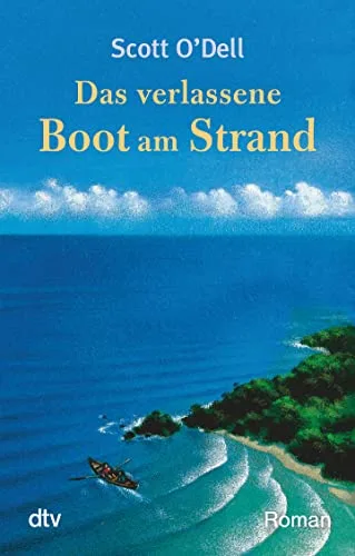 Das verlassene Boot am Strand: Roman (dtv junior)