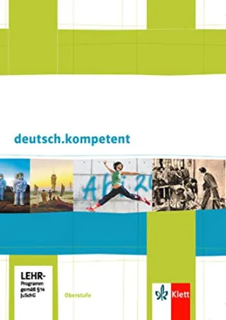 deutsch.kompetent / Schülerbuch für die Oberstufe mit CD-ROM und Onlineangebot