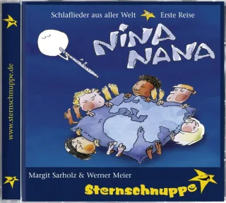 Nina Nana - Schlaflieder aus aller Welt [Audio CD] Sternschnuppe MeierWerner SarholzMargit