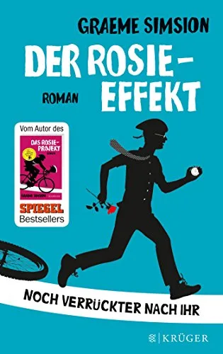 Der Rosie-Effekt: Noch verrückter nach ihr [Gebundene Ausgabe] [2014] Simsion Graeme Hahn Annette