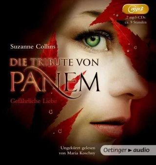 Die Tribute von Panem. Gefährliche Liebe (2 mp3-CD: Band 2 ungekürzte Lesung ca. 577  Min.