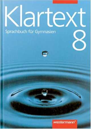 Klartext Sprachbuch für Gymnasien neue Rechtschreibung 8. Schuljahr