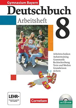 Deutschbuch Gymnasium - Bayern: 8. Jahrgangsstufe - Arbeitsheft mit Lösungen und Übungs-CD-ROM
