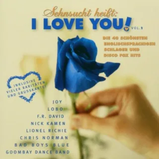 Sehnsucht Heisst: I Love You