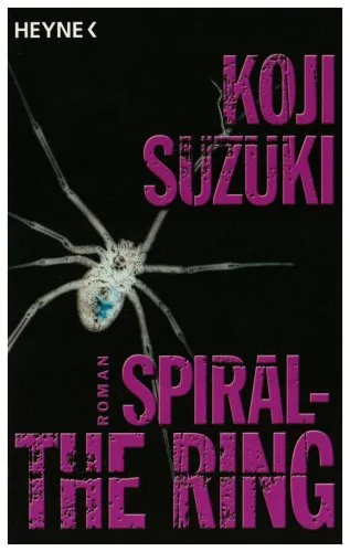 Spiral - The Ring II: Roman