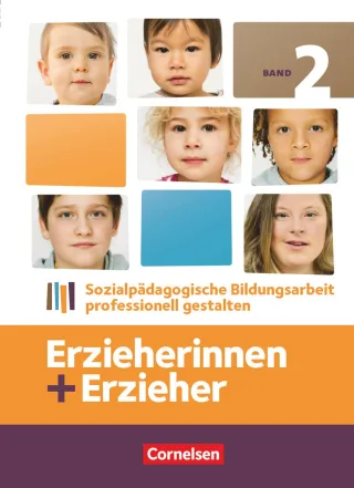 Erzieherinnen + Erzieher: Band 2 - Sozialpädagogische Bildungsarbeit professionell gestalten: Fachbuch [Gebundene Ausgabe] [2014] Gartinger Silvia Janssen Rolf Dietrich Daniela Herrmann Uwe Hoffmann Susanne Hummel Stephanie Kessler Annette K