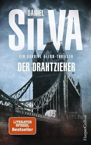 Der Drahtzieher: Ein Gabriel-Allon-Thriller: Thriller Neuerscheinung 2018