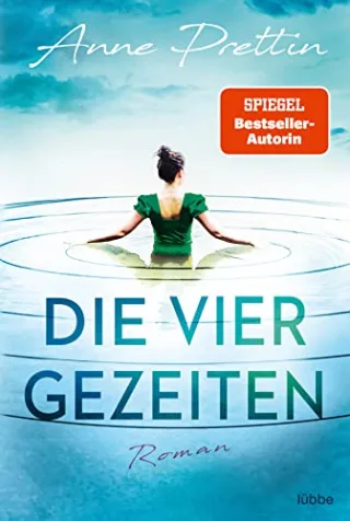 Die vier Gezeiten: Roman