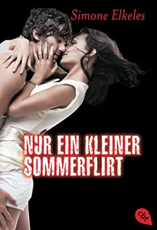Nur ein kleiner Sommerflirt: Sommerflirt 1 (Die "Sommerflirt"-Trilogie Band 1)