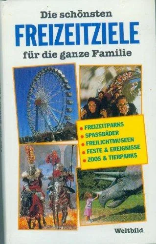 Die schönsten Freizeitziele für die ganze Familie.