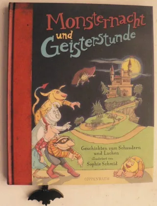 Monsternacht und Geisterstunde: Geschichten zum Schaudern und Lachen (Bilder- und Vorlesebücher)