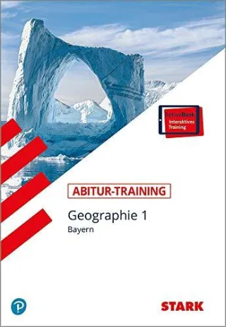 Abitur-Training - Geographie 1 Bayern mit Active Book