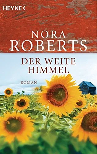 Der weite Himmel: Roman [Taschenbuch] [1998] Roberts Nora