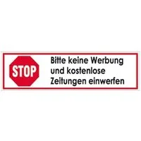 König Werbeanlagen Hinweisschild STOP Bitte keine Werbung und kostenlose Zeitungen einwerfen