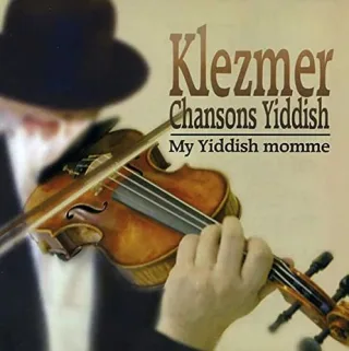 Klezmer - Chansons Yiddish - My Yiddish Momme [Audio CD] Sophie Tucker Yiddish Swing Orchestra Barry Sisters Natufle Brandwein Aaron Lebedoff Molle Picon Henry Gerro Emma Schaver Annie Lubin Ella Fitzgerald