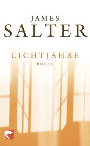 Lichtjahre [Taschenbuch] [2006] Salter James Howeg Beatrice