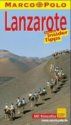 Lanzarote. Marco Polo Reiseführer. Reisen mit Insider- Tips