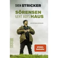Sörensen geht aufs Haus / Sven Stricker