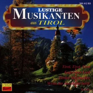 Lustige Musikanten aus Tirol