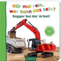 Hör mal rein, wer kann das sein? Bagger bei der Arbeit / diverse