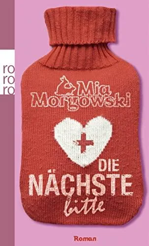 Die Nächste bitte: Ein Arzt-Roman