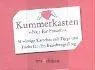 Kummerkasten nur für Frauen