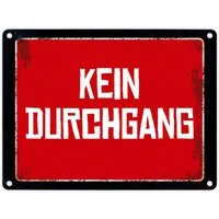speecheese Metallschild Metallschild mit Spruch: Kein Durchgang Warnschild Hinweisschild
