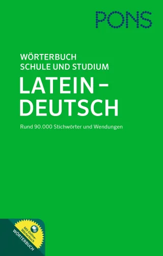 PONS Latein-Deutsch: Wörterbuch für Schule und Studium
