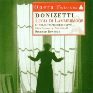 Lucia Di Lammermoor (Auszüge)